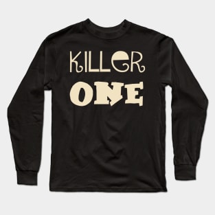 killer one Long Sleeve T-Shirt